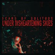 DVD/Blu-ray-Review: Scars Of Solitude - Under Disheartening Skies